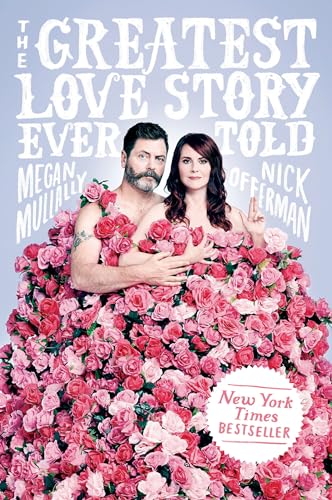 The Greatest Love Story Ever Told book by Nick Offerman