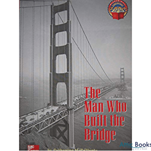 The Man Who Built the Bridge
