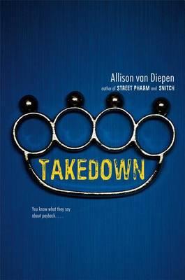 Takedown by Allison van Diepen