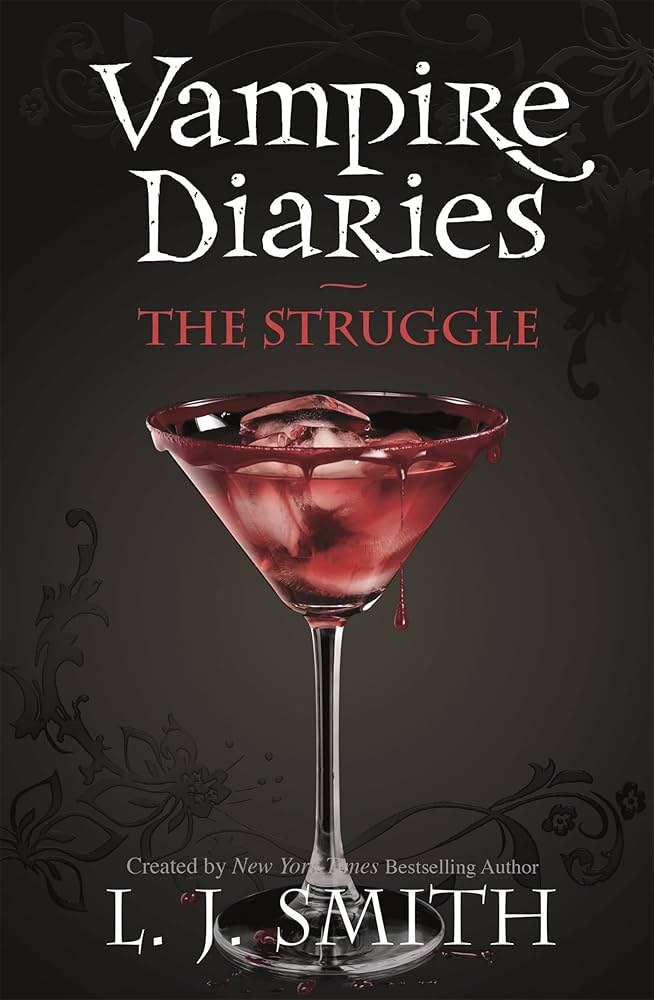 The Vampire Diaries #2: The Struggle book by L. J. Smith
