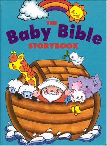 The Baby Bible Storybook book by Robin Currie