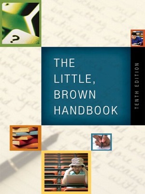 The Little, Brown Handbook (Tenth Edition) Book By Henry Ramsey Fowler