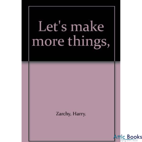 Let's make more things