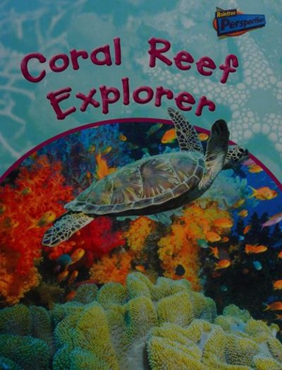 Coral Reef Explorer book by Greg Pyers