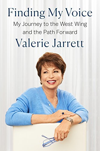 Finding My Voice: When the Perfect Plan Crumbles, the Adventure Begins book by Valerie Jarrett