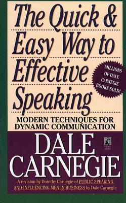 The Quick and Easy Way to Effective Speaking book by Dale Carnegie