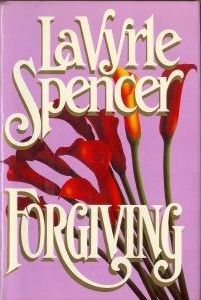 Forgiving by LaVyrle Spencer