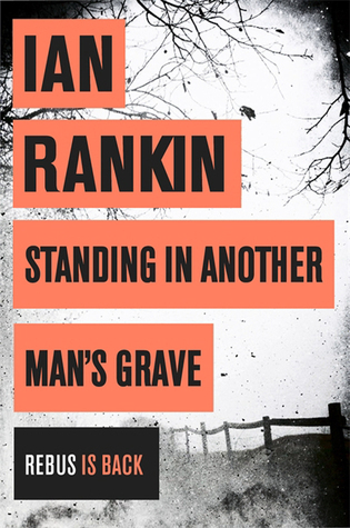 Standing in Another Man's Grave book by Ian Rankin