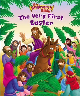 The Beginner's Bible The Very First Easter : An Easter Book For Kids