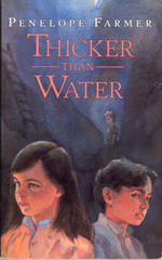 Thicker Than Water book by Penelope Farmer