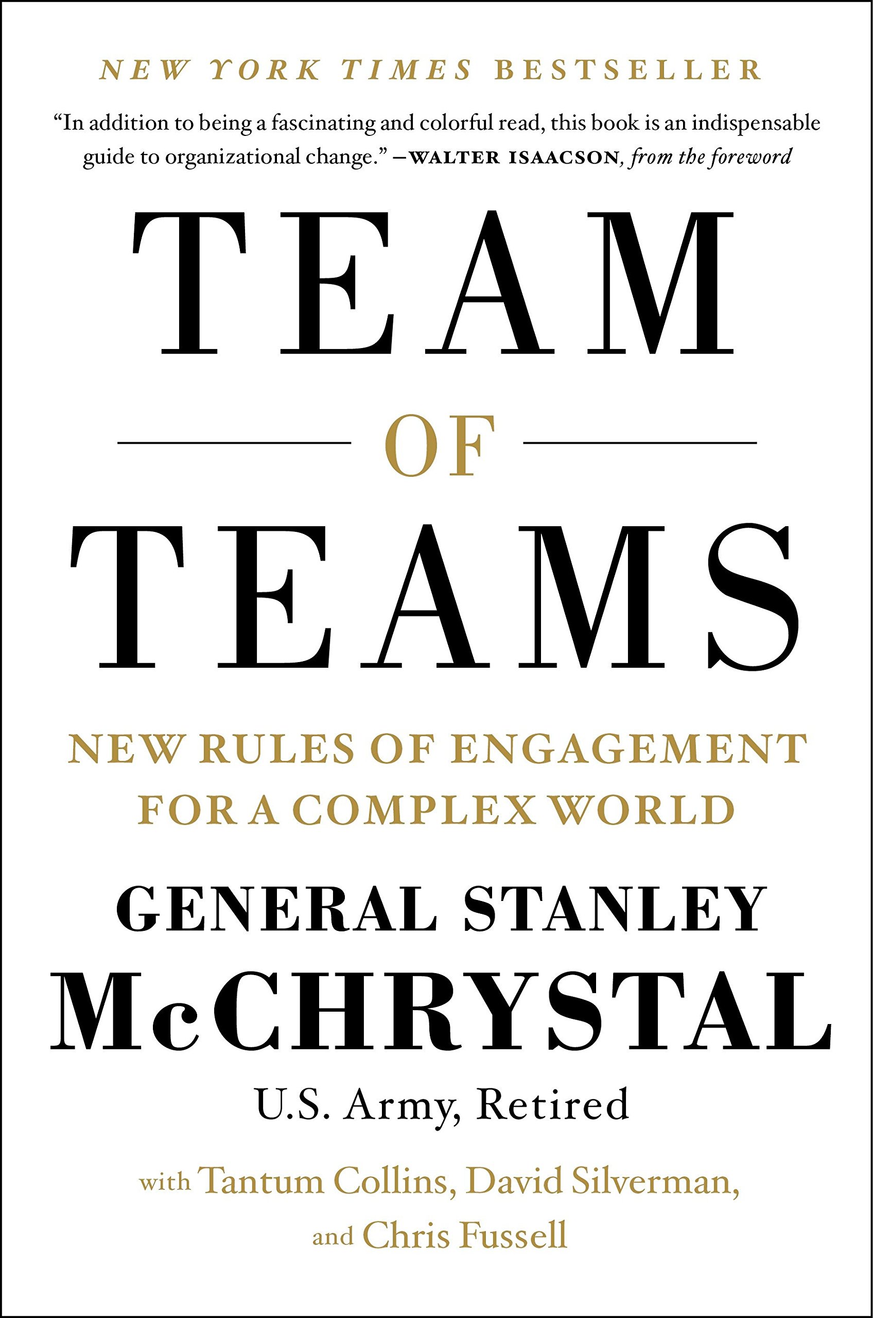 Team of Teams: New Rules of Engagement for a Complex World book by Stanley McChrystal