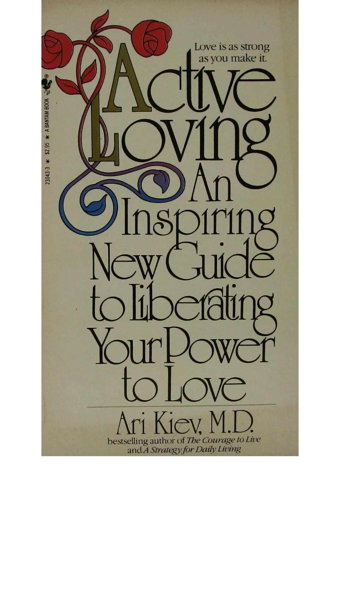 Active Loving: An Inspiring New Guide to Liberating Your Power to Love