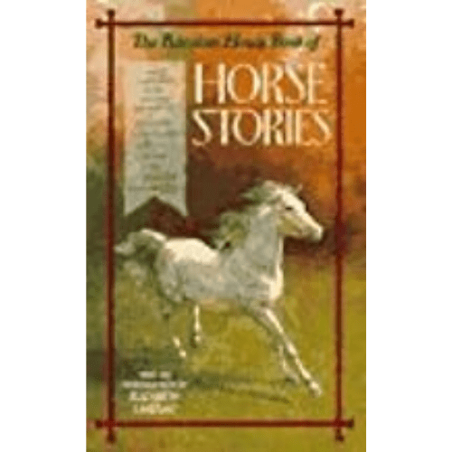 The Random House Book of Horse Stories
