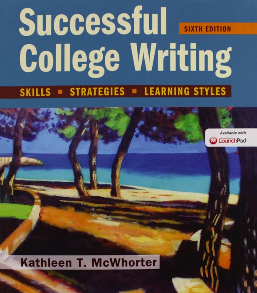 Successful College Writing book by Kathleen T. McWhorter