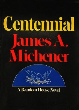 Centennial by James A. Michener