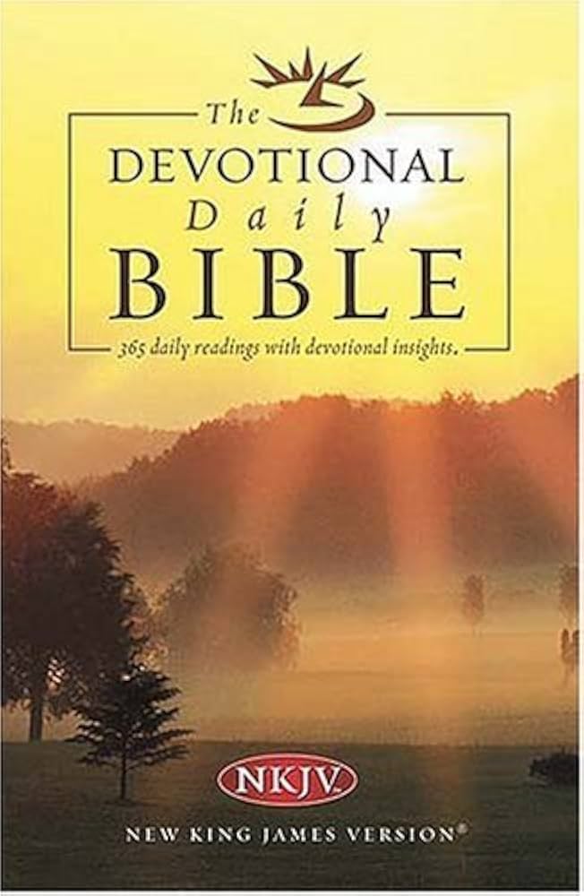 The Daily Devotional Bible: NKJV With Daily Devotions, Containing the Complete Bible Arranged for Reading and Devotion in One Year