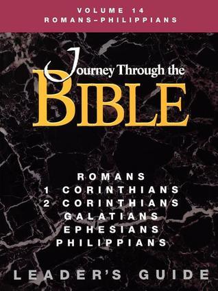 Journey through the Bible #14 Romans-Philippians, Leader's Guide by Dorothy Jean Furnish