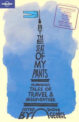 By the Seat of My Pants book by Don George