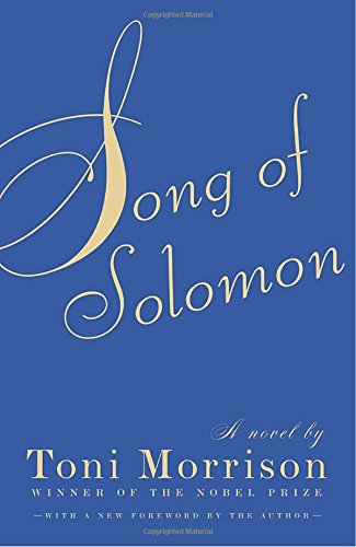 Song of Solomon by Toni Morrison