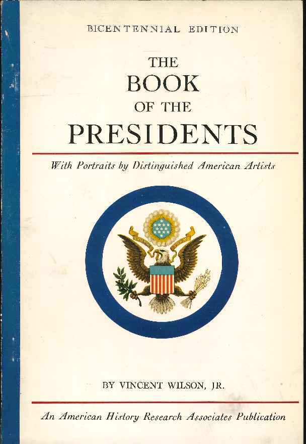 Book of the Presidents by Vincent Wilson