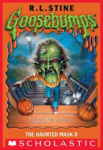 Goosebumps #36: The Haunted Mask II book by R.L. Stine