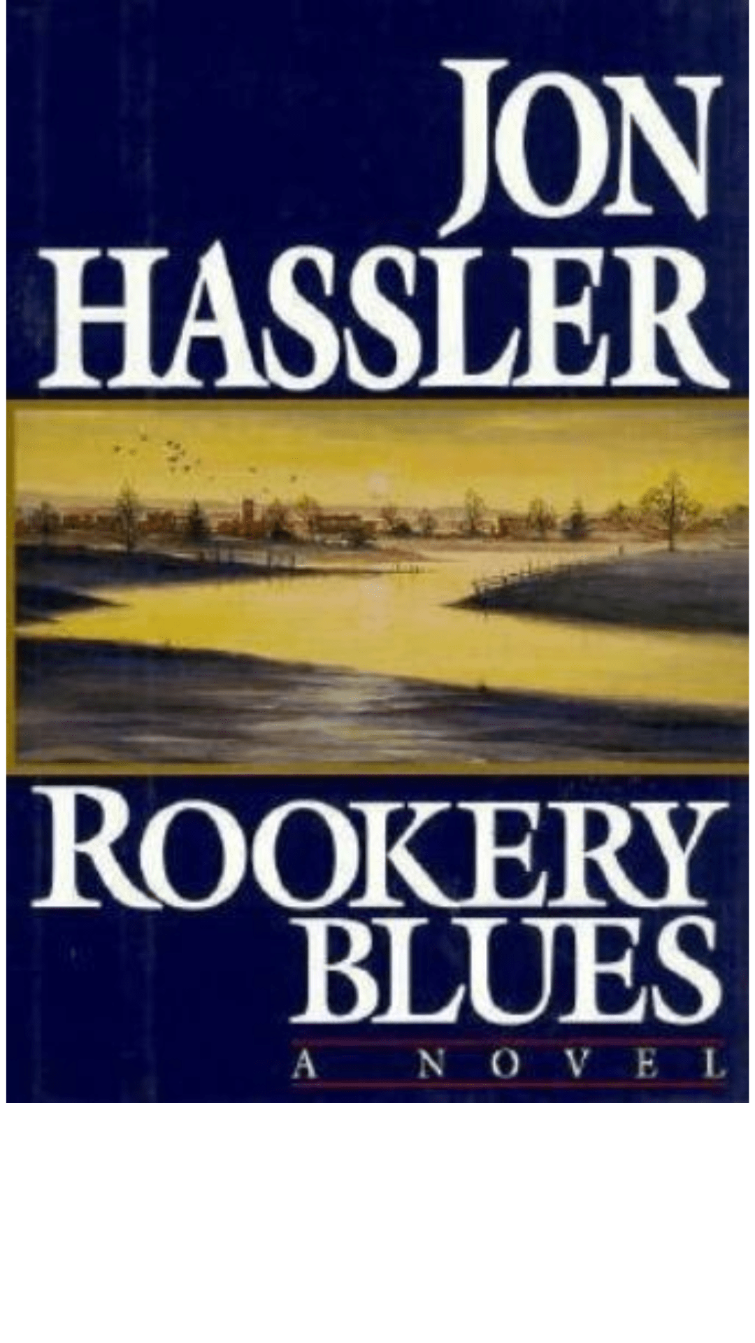 Rookery Blues by Jon Hassler