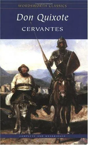 Don Quixote by Miguel de Cervantes