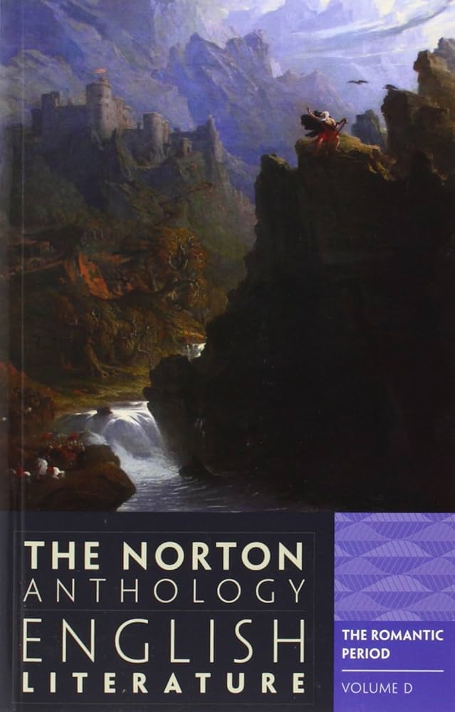 The Norton Anthology of English Literature: The Romantic Period Volume D book by Stephen Greenblatt