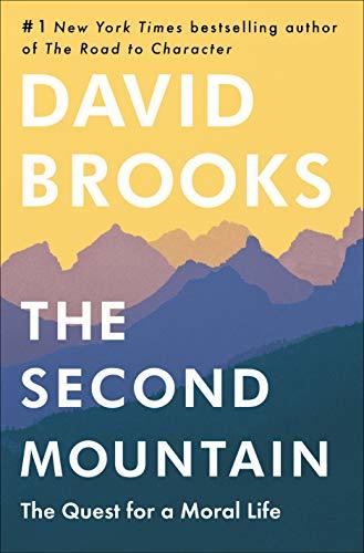 The Second Mountain book by David Brooks