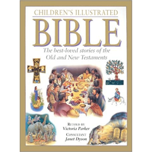 Children's Illustrated Bible: The best-loved stories of the Old and New Testaments