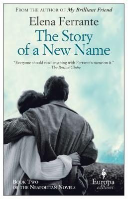 The Story of a New Name book by Elena Ferrante