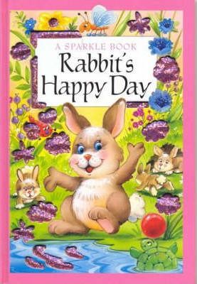 Rabbit's Happy Day (Board Book)