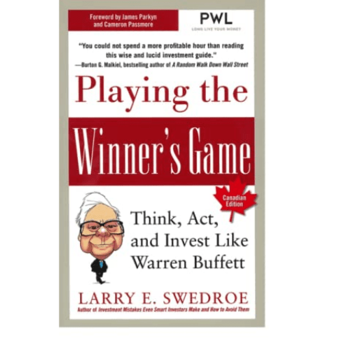 Playing the Winner's Game: Think, Act and Invest Like Warren Buffet