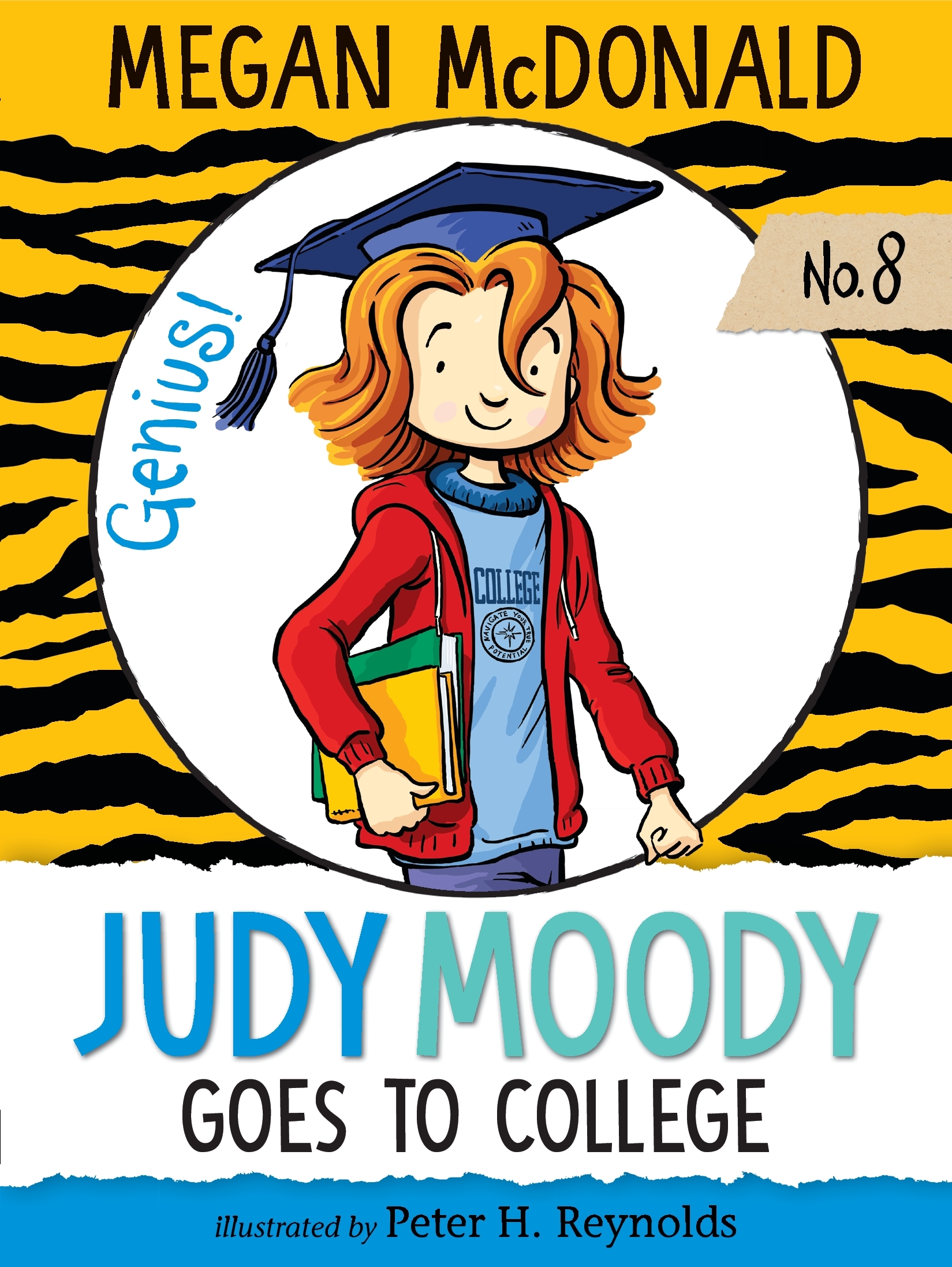 Judy Moody #8: Judy Moody Goes to College book by Megan McDonald
