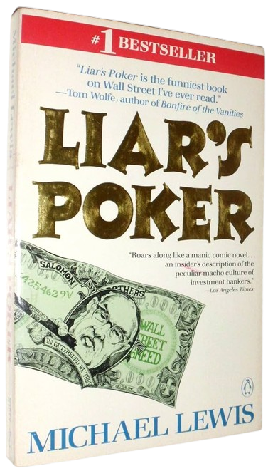 Liar's Poker : Rising Through the Wreckage on Wall Street book by Michael Lewis