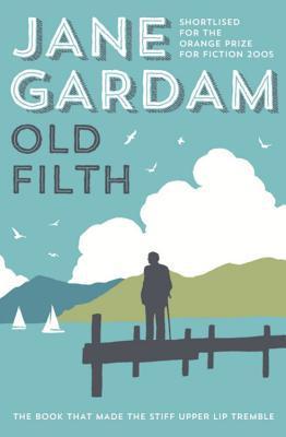 Old Filth book by Jane Gardam