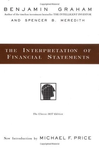 The Interpretation of Financial Statements book by Benjamin Graham