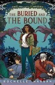 The Buried and the Bound book by Rochelle Hassan