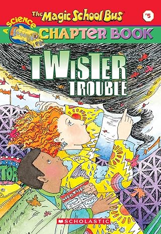 The Magic School Bus Chapter Book #5: Twister Trouble book by Anne Schreiber