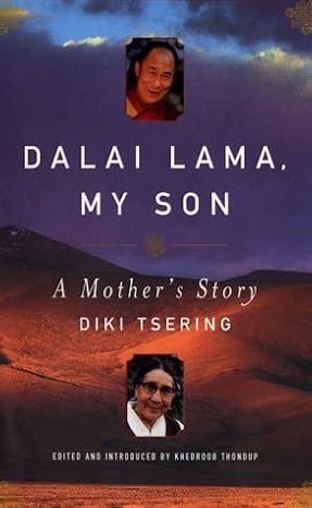 Dalai Lama, My Son: A Mother's Autobiography Book By Diki Tsering