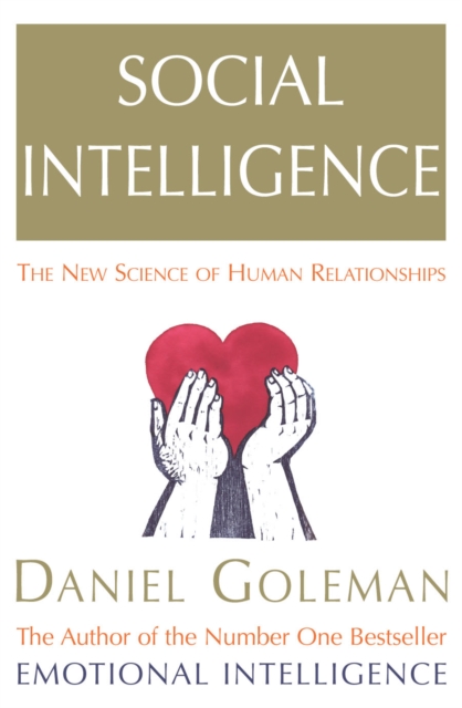Social Intelligence : The New Science of Human Relationships book by Daniel Goleman