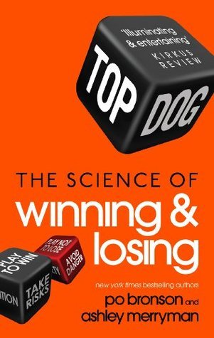 Top Dog: The Science of Winning and Losing book by Ashley Merryman