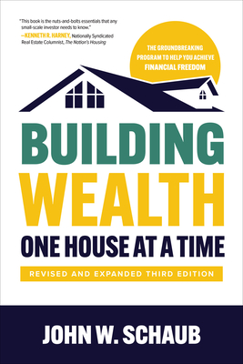 Building Wealth One House at a Time book by John Schaub