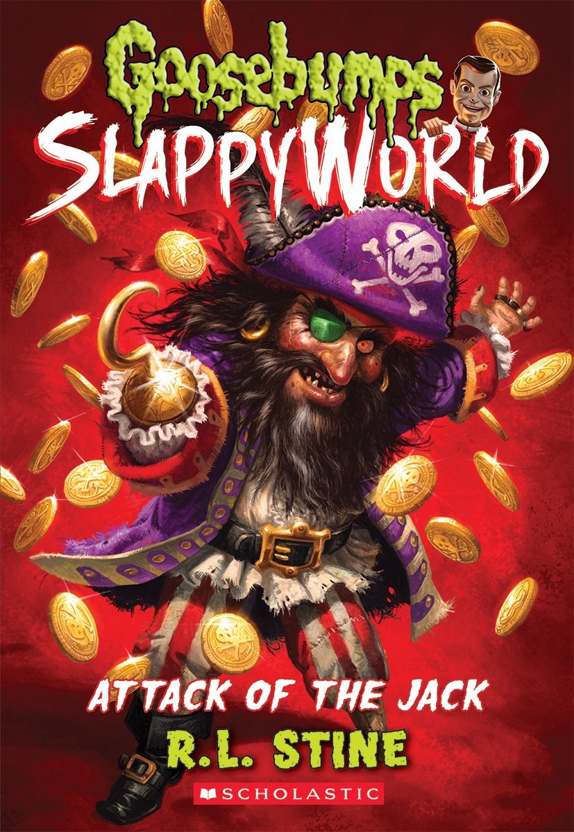 Goosebumps SlappyWorld #2: Attack of the Jack! book by R.L. Stine