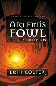 Artemis Fowl #4: Opal Deception book by Eoin Colfer