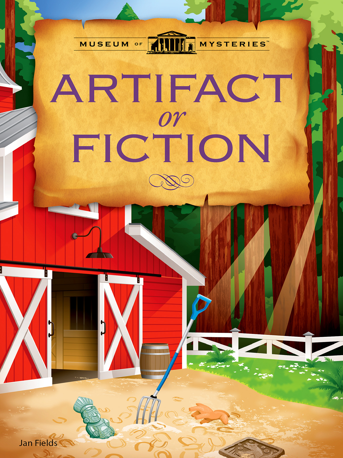 Artifact or Fiction book by Jan Fields