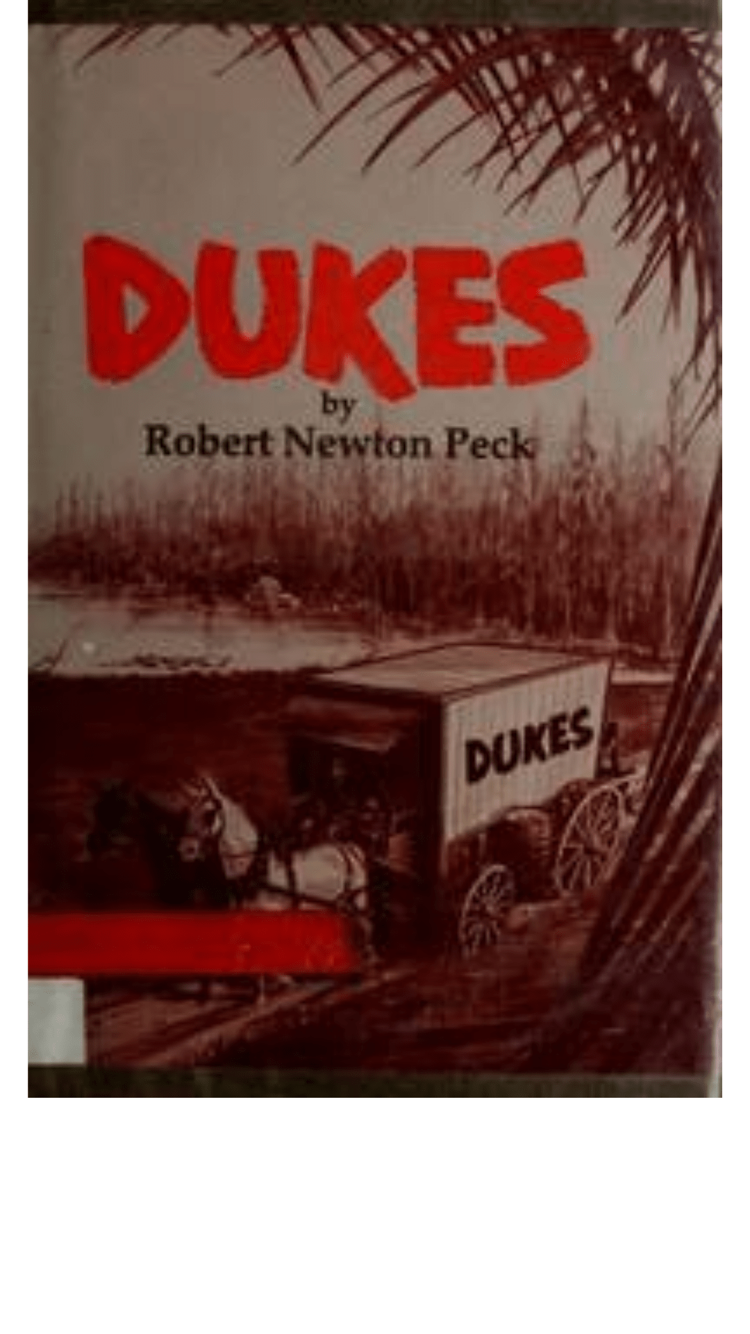 Dukes by Robert Newton Peck