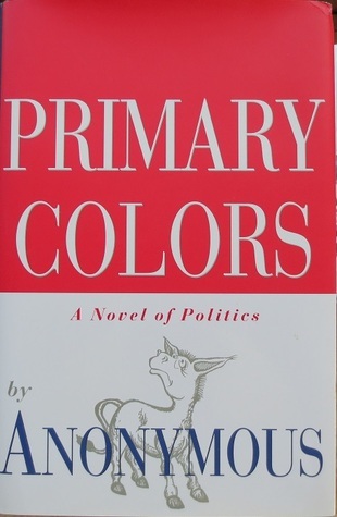 Primary Colors book by Joe Klein