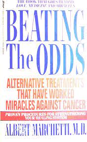 Beating the Odds: Alternative Treatments That Have Worked Miracles Against Cancer