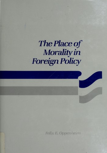 The Place of Morality in Foreign Policy